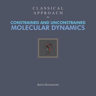 Classical Approach to Constrained and Unconstrained Molecular Dynamics