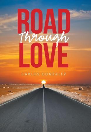 Road Through Love