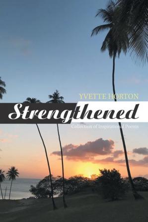 Strengthened