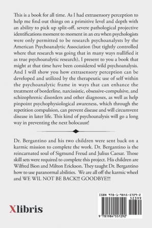 I Am Freud! Psychoanalysis Is the Only Method of Cure