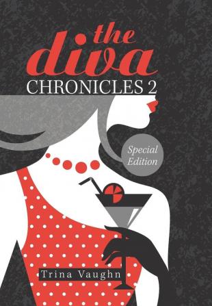 The Diva Chronicles 2