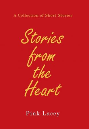 Stories from the Heart