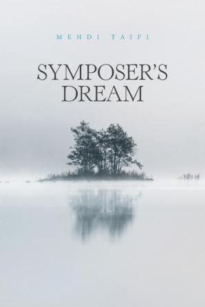 Symposer's Dream