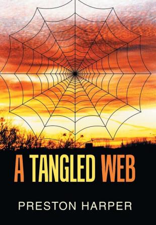 A Tangled Web