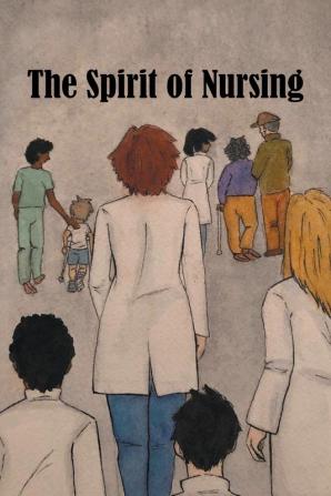 The Spirit of Nursing