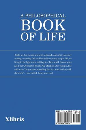 A Philosophical Book of Life