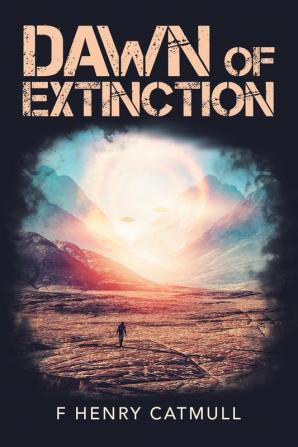 Dawn of Extinction