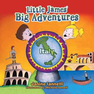 Little James' Big Adventures: Italy