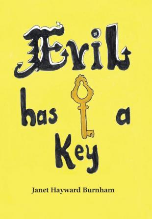 Evil Has a Key