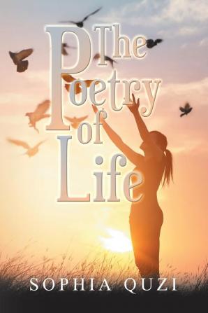 The Poetry of Life