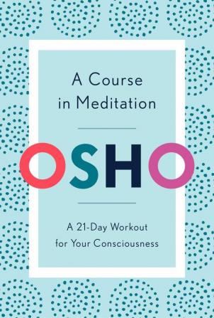 A Course in Meditation