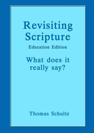 Revisiting Scripture: Education Edition