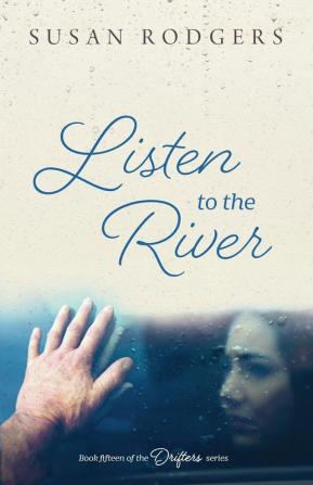 Listen To The River: 15 (Drifters)