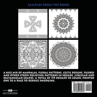 Stress Relief Coloring Book: Coloring Book for Adults for Relaxation and Relieving Stress - Mandalas Floral Patterns Celtic Designs Figures and ... Patterns [8.5 x 8.5 Inches / White & Black]