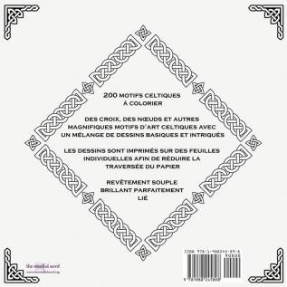 Livre de coloriage motifs celtiques pour adultes: 200 Noeuds Croix Symboles et Motifs Celtiques à Colorier