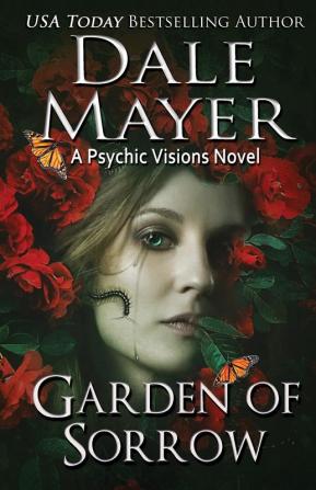 Garden of Sorrow: A Psychic Visions Novel: 4