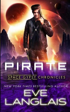 Pirate: 1 (Space Gypsy Chronicles)