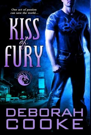 Kiss of Fury: A Dragonfire Novel: 2 (Dragonfire Novels)