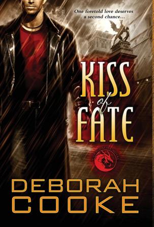 Kiss of Fate: A Dragonfire Novel: 3 (Dragonfire Novels)