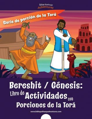 Bereshit Génesis: Libro de Actividades con Porciones de la Torá