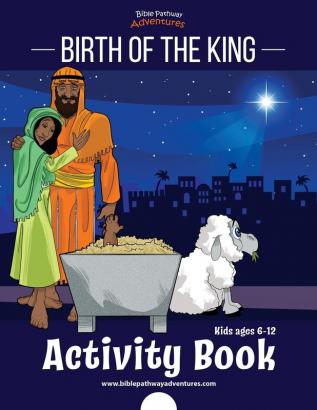 Birth of the King Activity Book