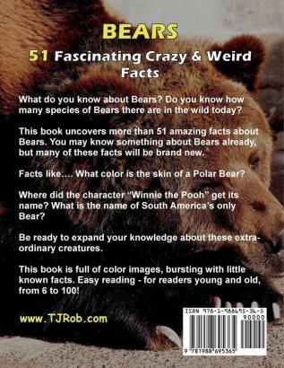 Bears: 51 Fascinating Crazy & Weird Facts (Age 6 and Above) (Amazing Crazy & Weird Animal Facts)