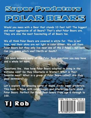 Polar Bears: (Age 6 and Above) (Super Predators)