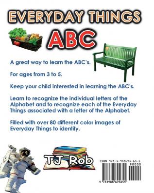 Everyday Things ABC: Learning your ABC (Age 3 to 5) (Learning the Alphabet)