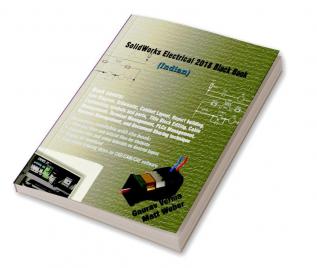 SolidWorks Electrical 2018 Black Book