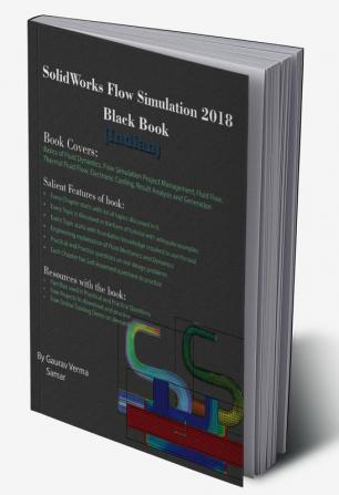 SolidWorks Flow Simulation 2018 Black Book