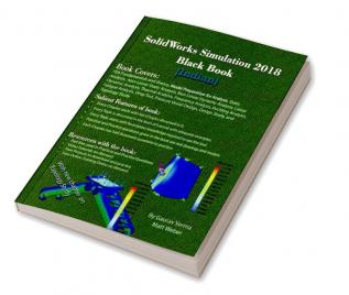 SolidWorks Simulation 2018 Black Book