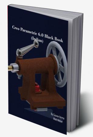 Creo Parametric 6.0 Black Book (Indian)