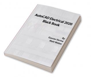 AutoCAD Electrical 2020 Black Book