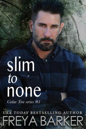 Slim To None: 1 (Cedar Tree)