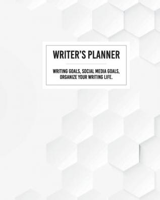 Writer's Planner - Writing Goals Social Media Goals Organize Your Writing Life.