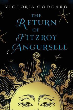 The Return of Fitzroy Angursell