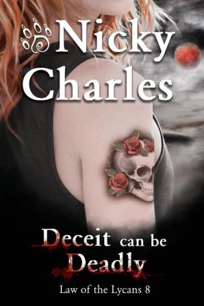 Deceit can be Deadly: 8 (Law of the Lycans)