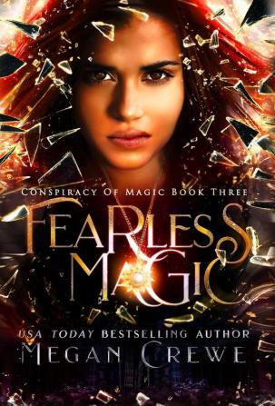 Fearless Magic: 3 (Conspiracy of Magic)