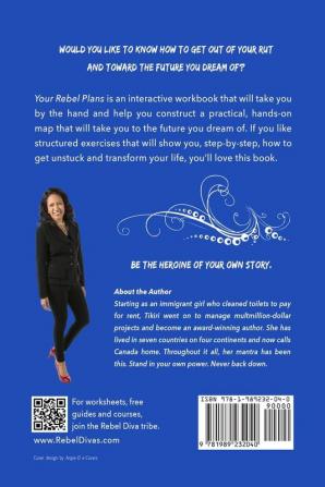 Your Rebel Plans: 4 Simple Steps to Getting Unstuck and Making Progress Today: 2 (Rebel Diva Empower Yourself)