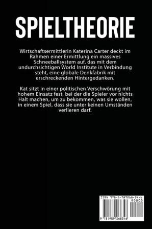 Spieltheorie: Ein Katerina Carter Wirtschaftsthriller: 2 (Wirtschafts-Thriller Mit Katerina Carter)