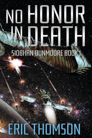 No Honor in Death: 1 (Siobhan Dunmoore)