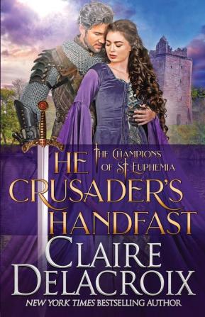 The Crusader's Handfast: A Medieval Scottish Romance: 5 (Champions of St. Euphemia)