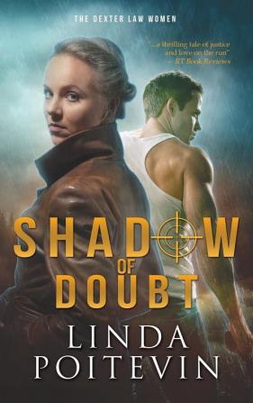 Shadow of Doubt: The Dexter Law Women: 1