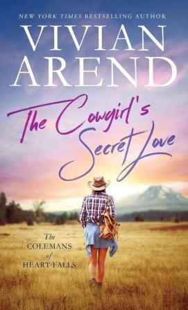 The Cowgirl's Secret Love: 2 (The Colemans of Heart Falls)