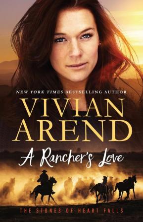 A Rancher's Love: 4 (The Stones of Heart Falls)