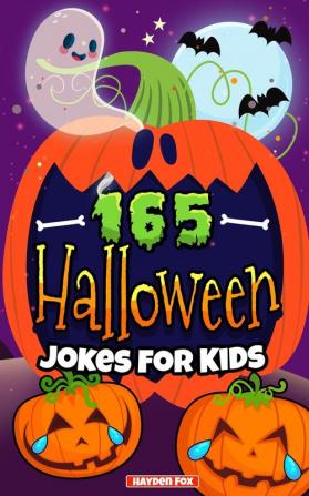 Halloween Jokes For Kids: The Spookily Funny Halloween Gift Book for Boys and Girls