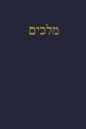 Kings: A Journal for the Hebrew Scriptures: 4 (A Journal for the Hebrew Scriptures - Nevi'im)