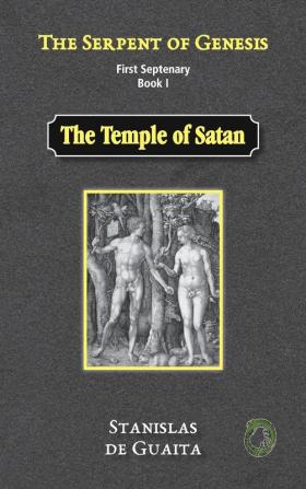 The Serpent of Genesis: The Temple of Satan: 1