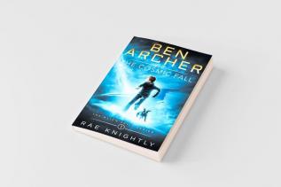 Ben Archer and the Cosmic Fall (The Alien Skill Series Book 1)