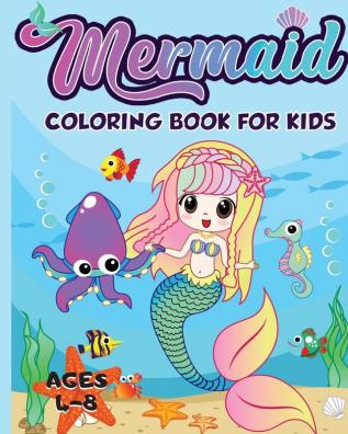 Mermaid Coloring Book for Kids Ages 4-8: 40 Unique and Beautiful Mermaid Coloring Pages (Children's Books Gift Ideas)